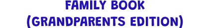 Family book (Grandparents edition)